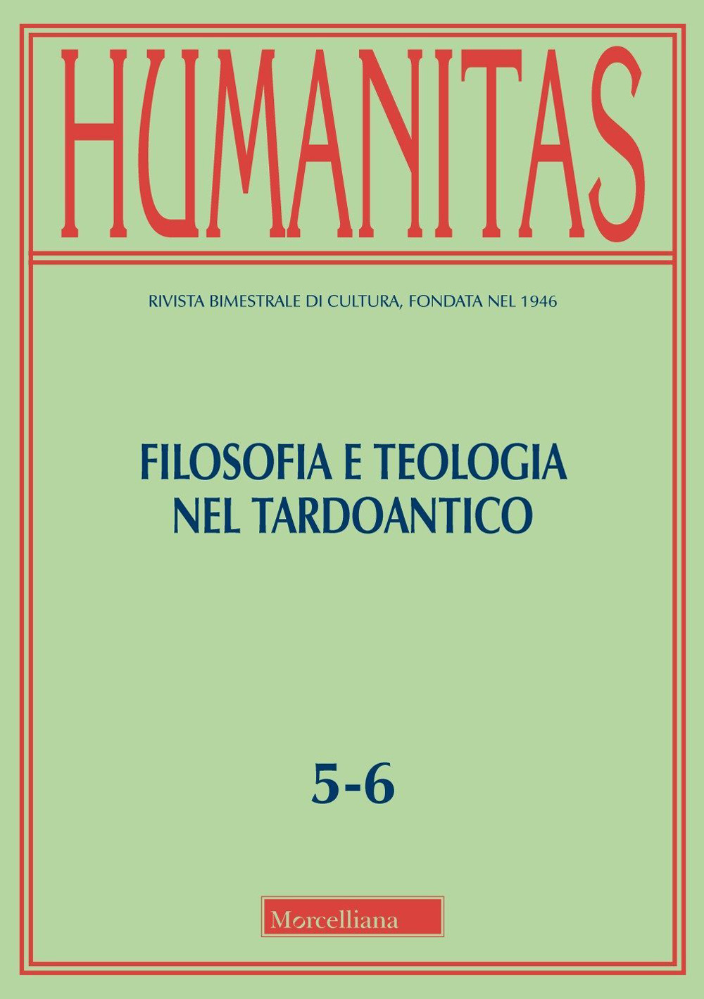 Humanitas (2024). Vol. 5-6: Filosofia e teologia nel tardoantico