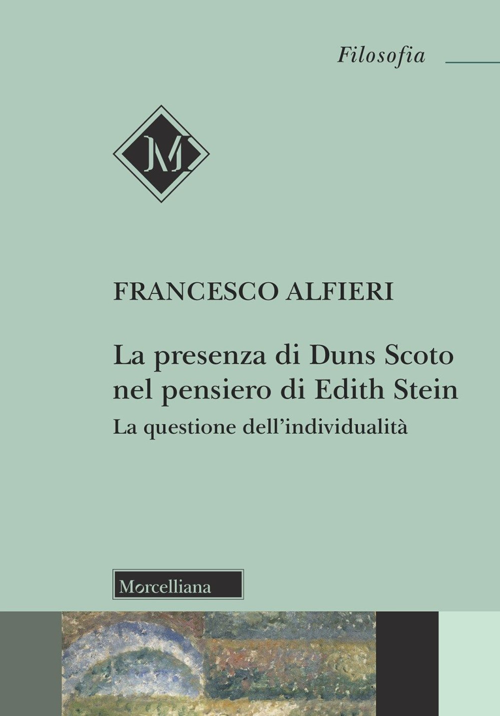 La presenza di Duns Scoto nel pensiero di Edith Stein. La questione dell'individualità. Nuova ediz.