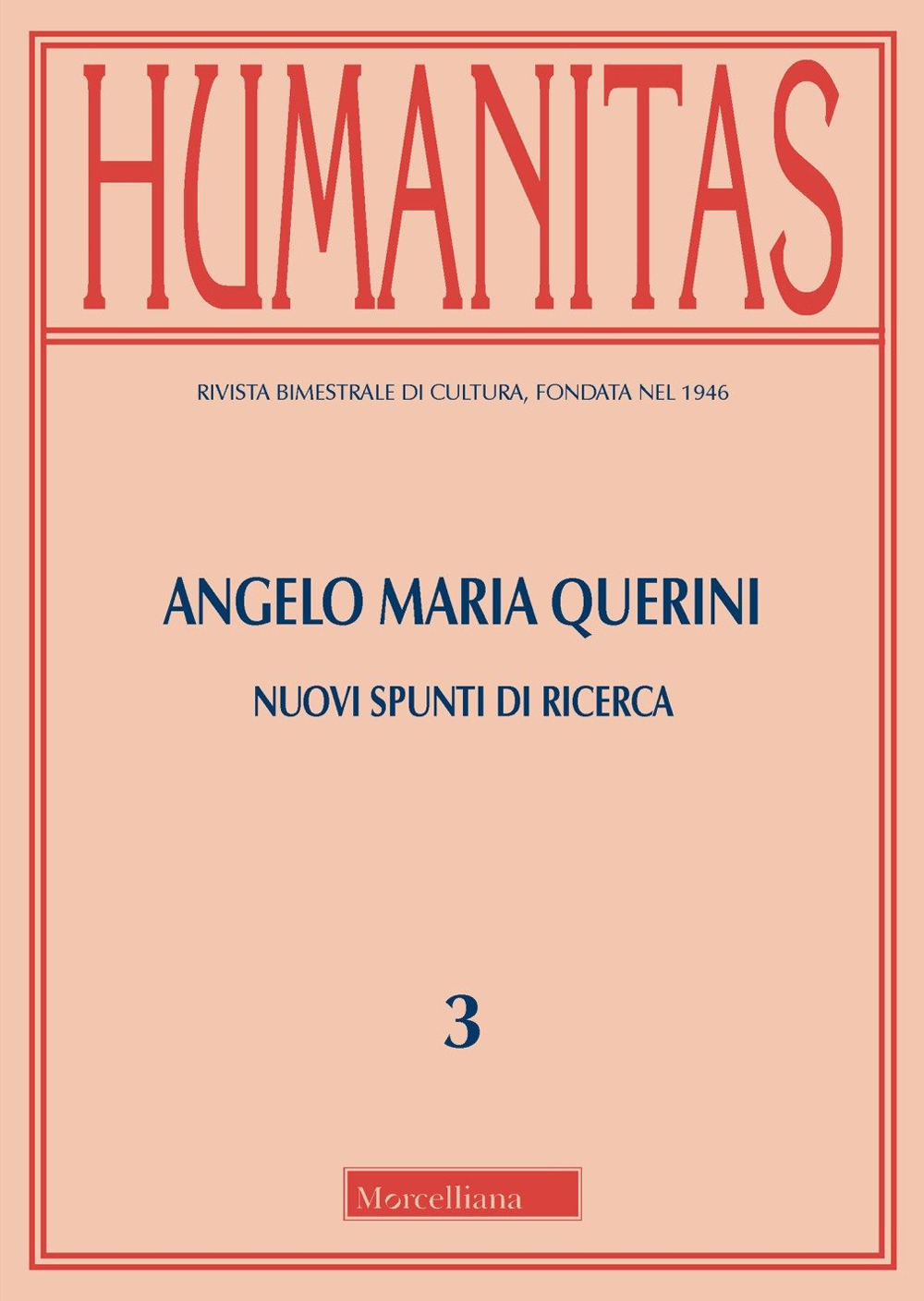 Humanitas (2025). Vol. 3: Angelo Maria Querini. Nuovi spunti di ricerca