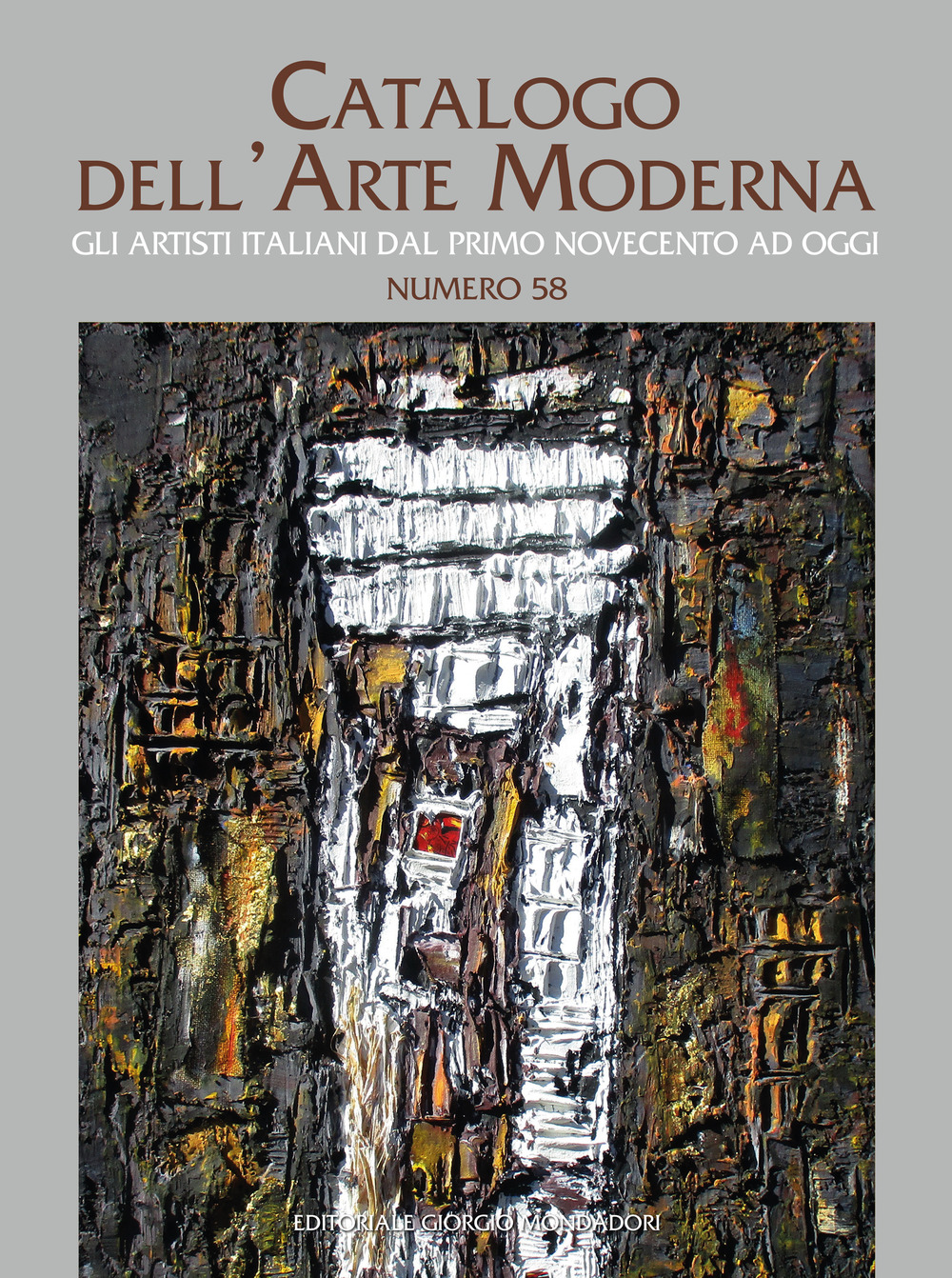 Catalogo dell'arte moderna. Ediz. illustrata. Vol. 58: Gli artisti italiani dal primo Novecento ad oggi
