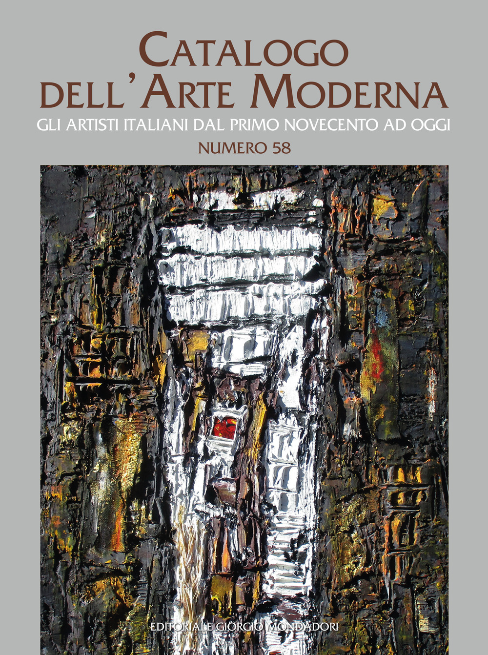 Catalogo dell'arte moderna. Ediz. a colori. Vol. 58: Gli artisti italiani dal primo Novecento ad oggi