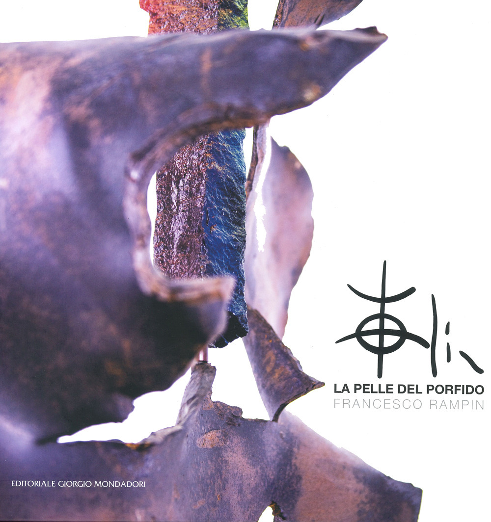 La pelle del porfido. Ediz. a colori