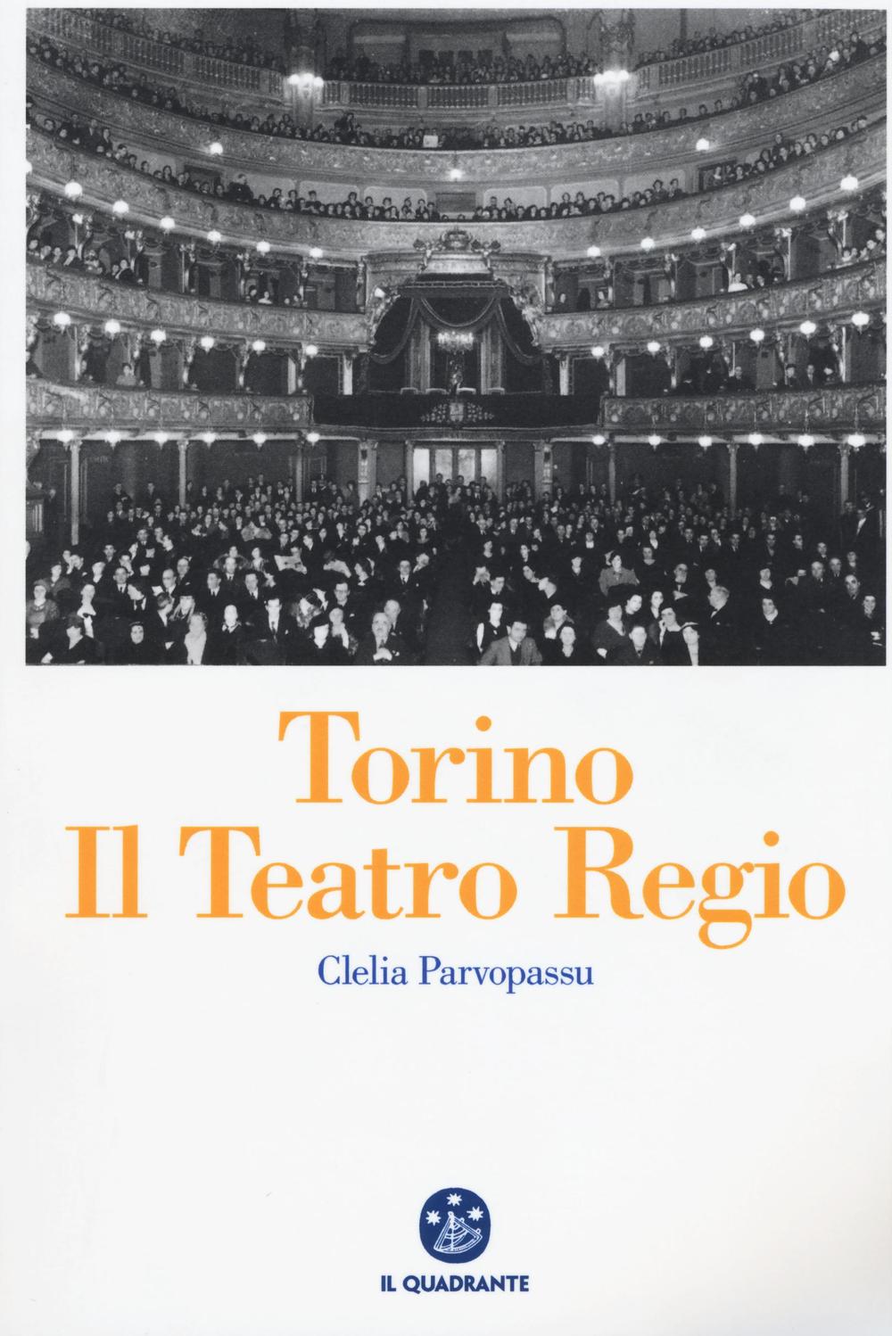 Torino. Il Teatro Regio