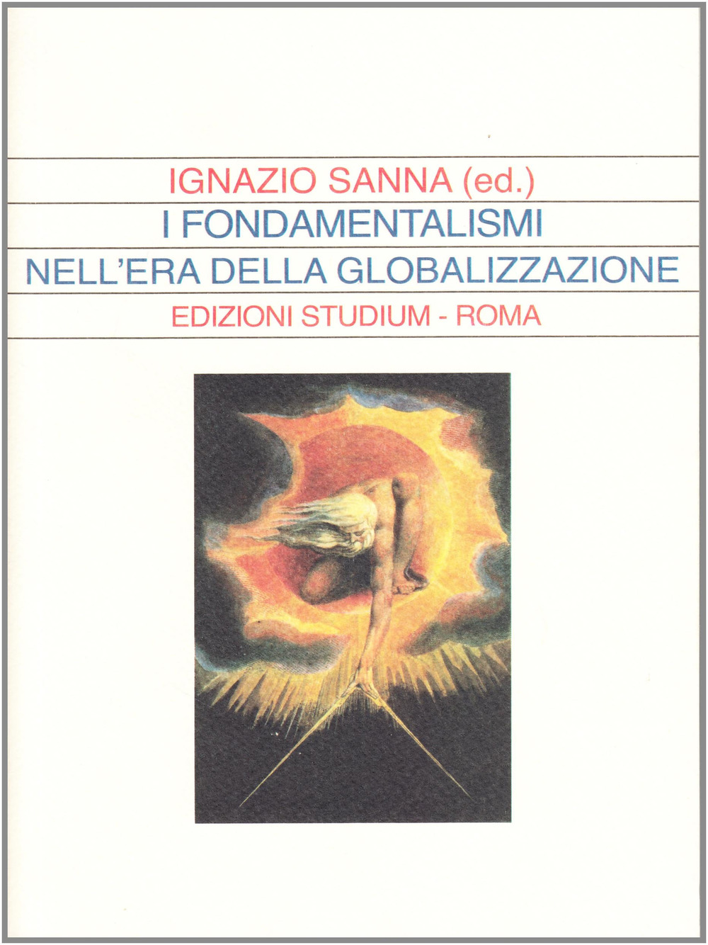 I fondamentalismi nell'era della globalizzazione