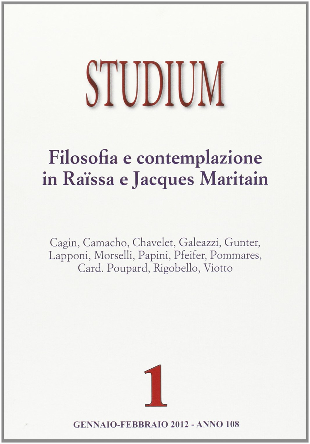 Studium (2012). Vol. 1: Filosofia e contemplazione in Raïssa e Jacques Maritain