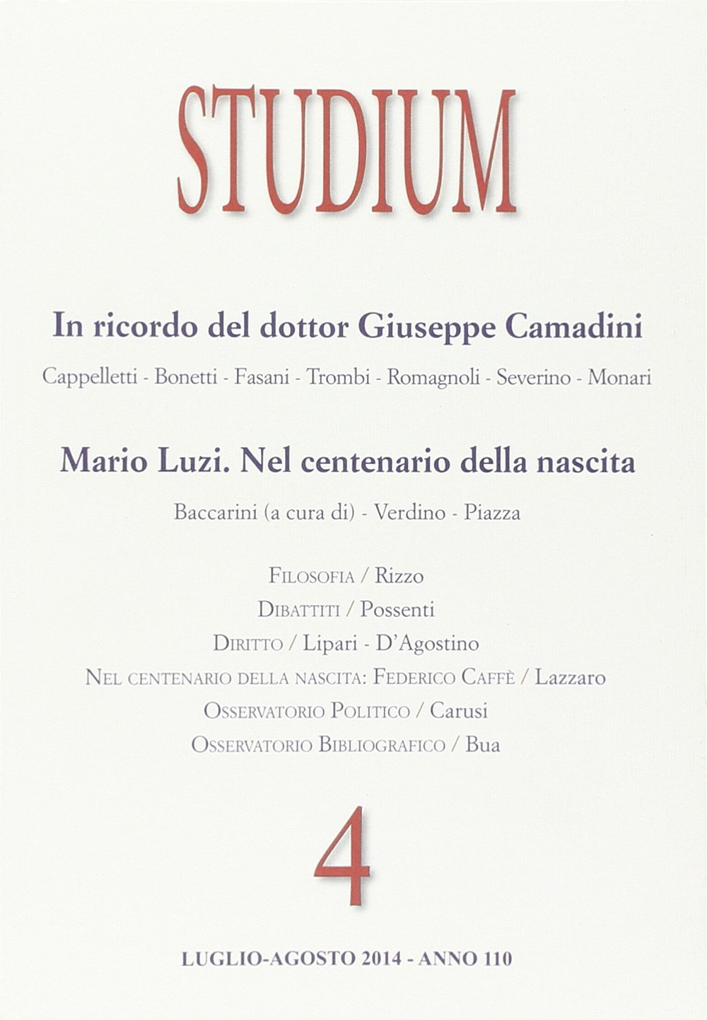Studium (2014). Vol. 4: Mario Luzi. Nel centenario della nascita