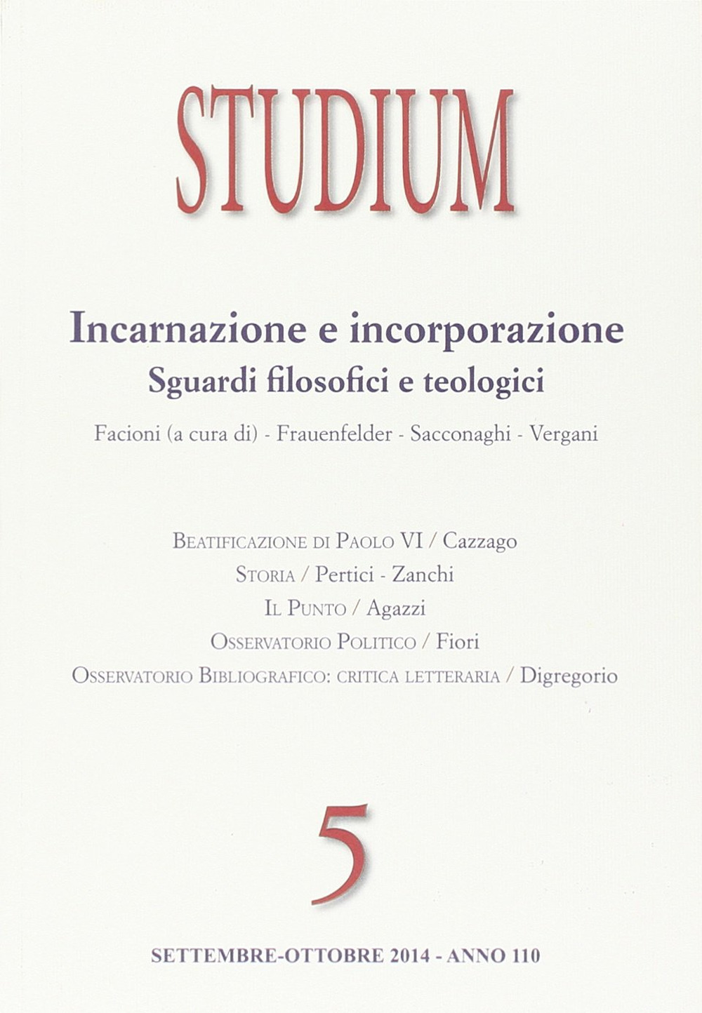 Studium (2014). Vol. 5: Incarnazione e incorporazione