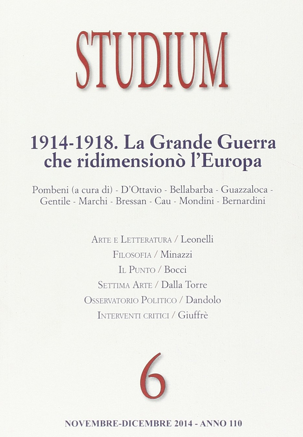 Studium (2014). Vol. 6: La «grande guerra» che ridimensionò l'Europa