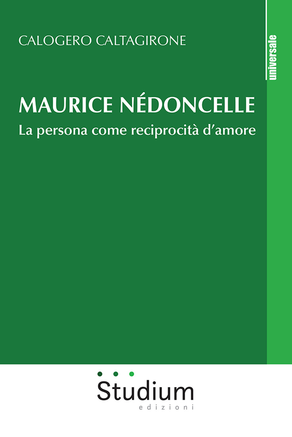 Maurice Nédoncelle. La persona come reciprocità d'amore