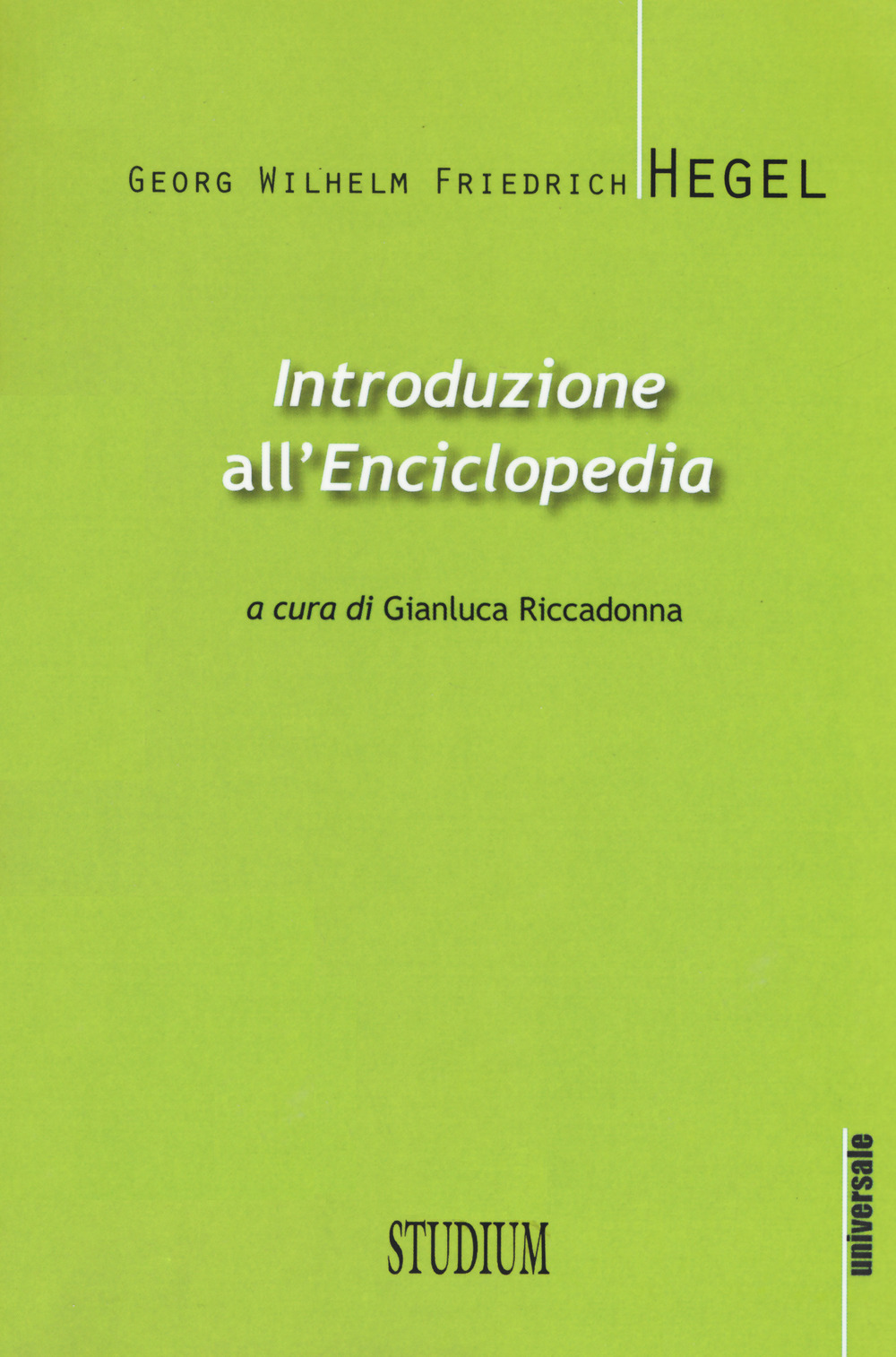 Introduzione all'«Enciclopedia». Testo tedesco a fronte. Ediz. bilingue