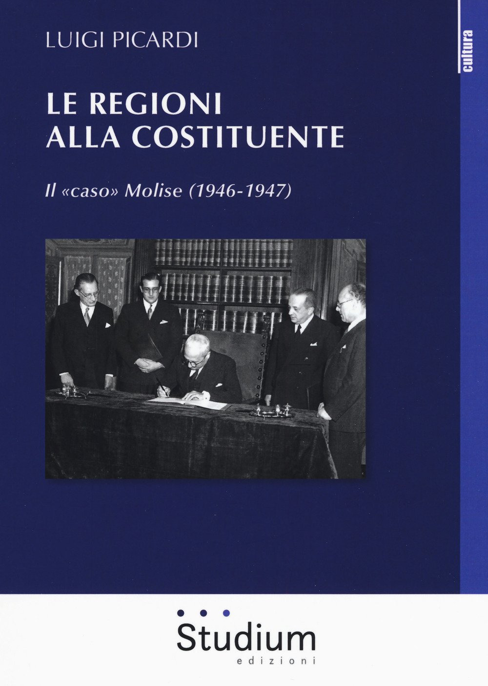 Le Regioni alla Costituente. Il «caso» Molise (1946-1947)