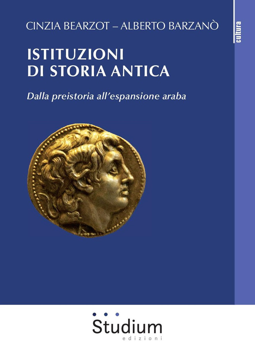 Istituzioni di storia antica. Dalla preistoria all'espansione araba