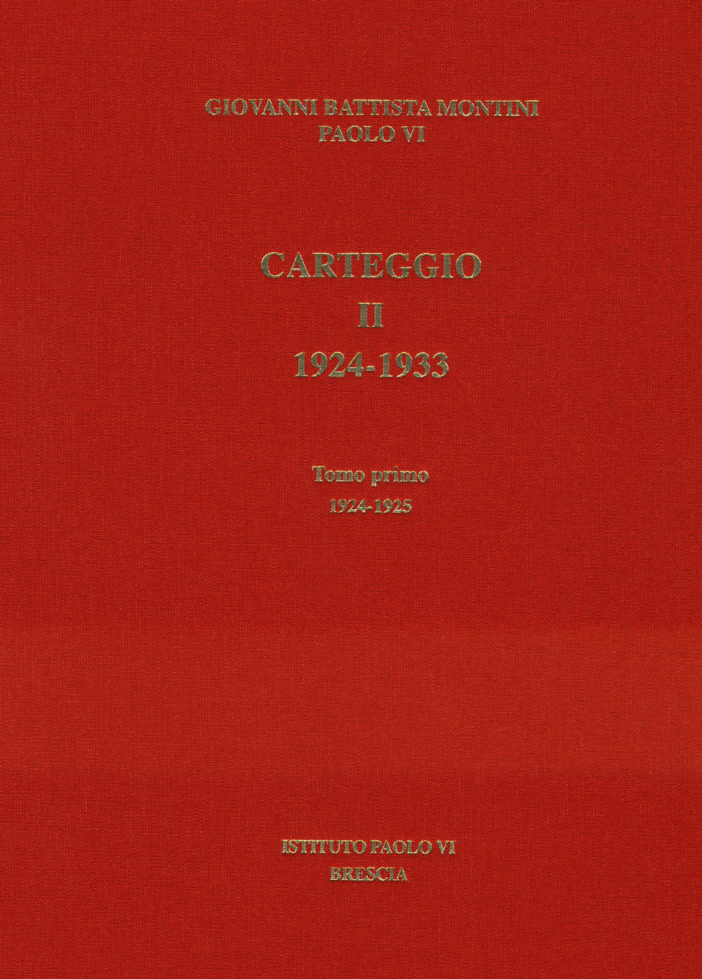 Carteggio. 1924-1933. Vol. 2/1: 1924-1925