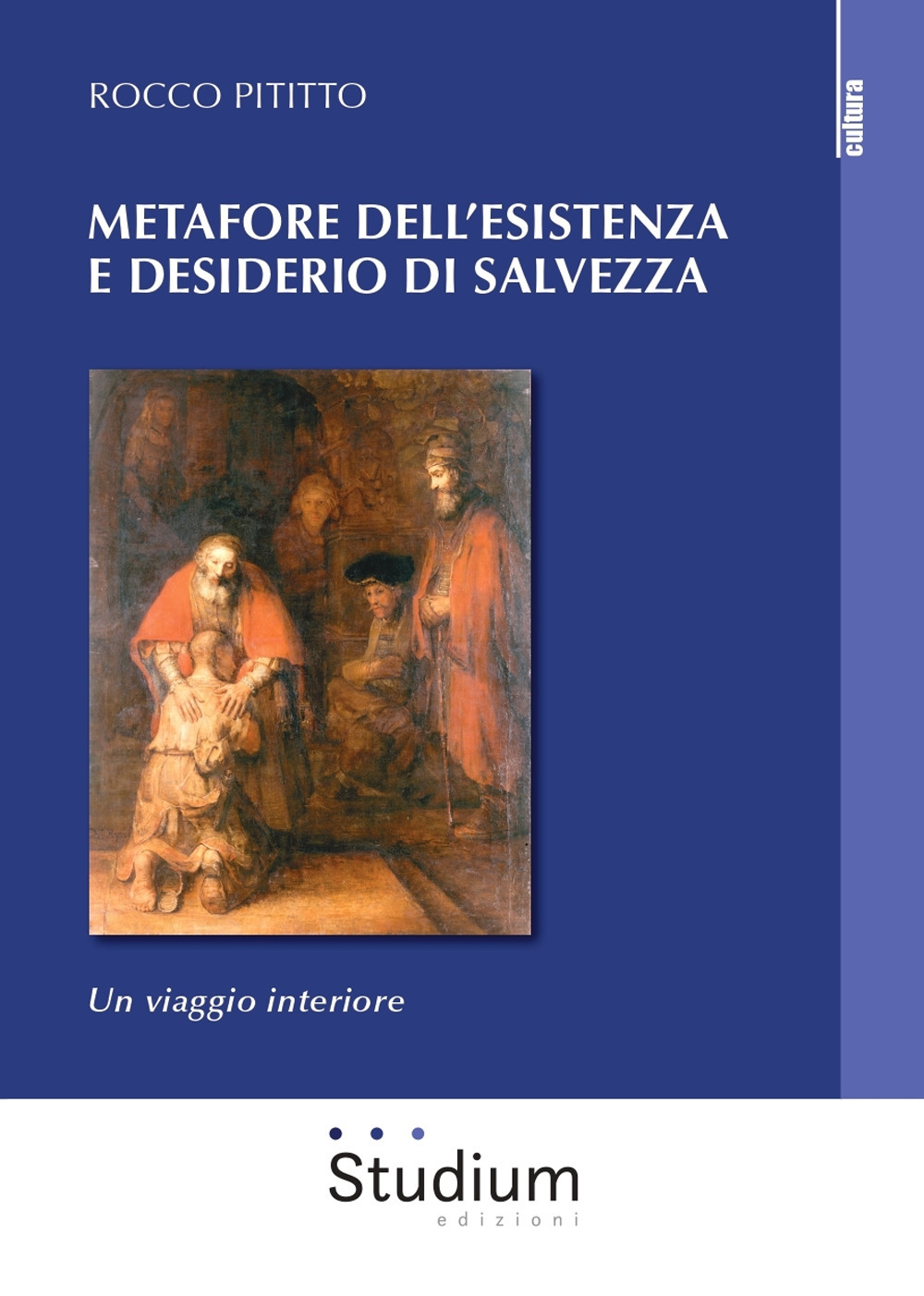 Metafore dell'esistenza e desiderio di salvezza. Un viaggio interiore