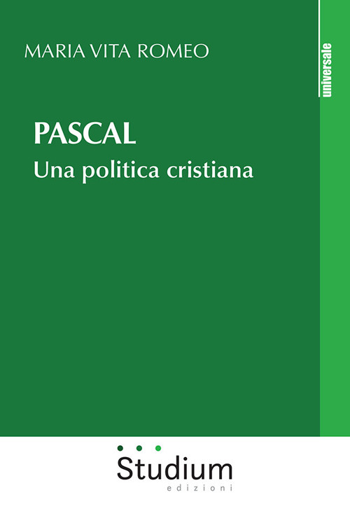 Pascal. Una politica cristiana