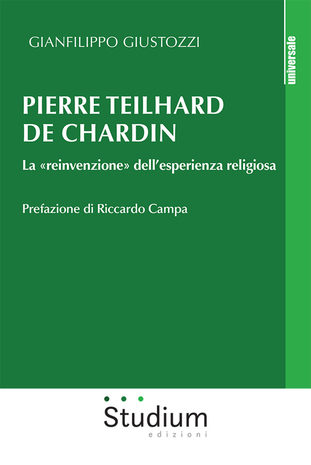 Pierre Teilhard de Chardin. La «reinvenzione» dell'esperienza religiosa