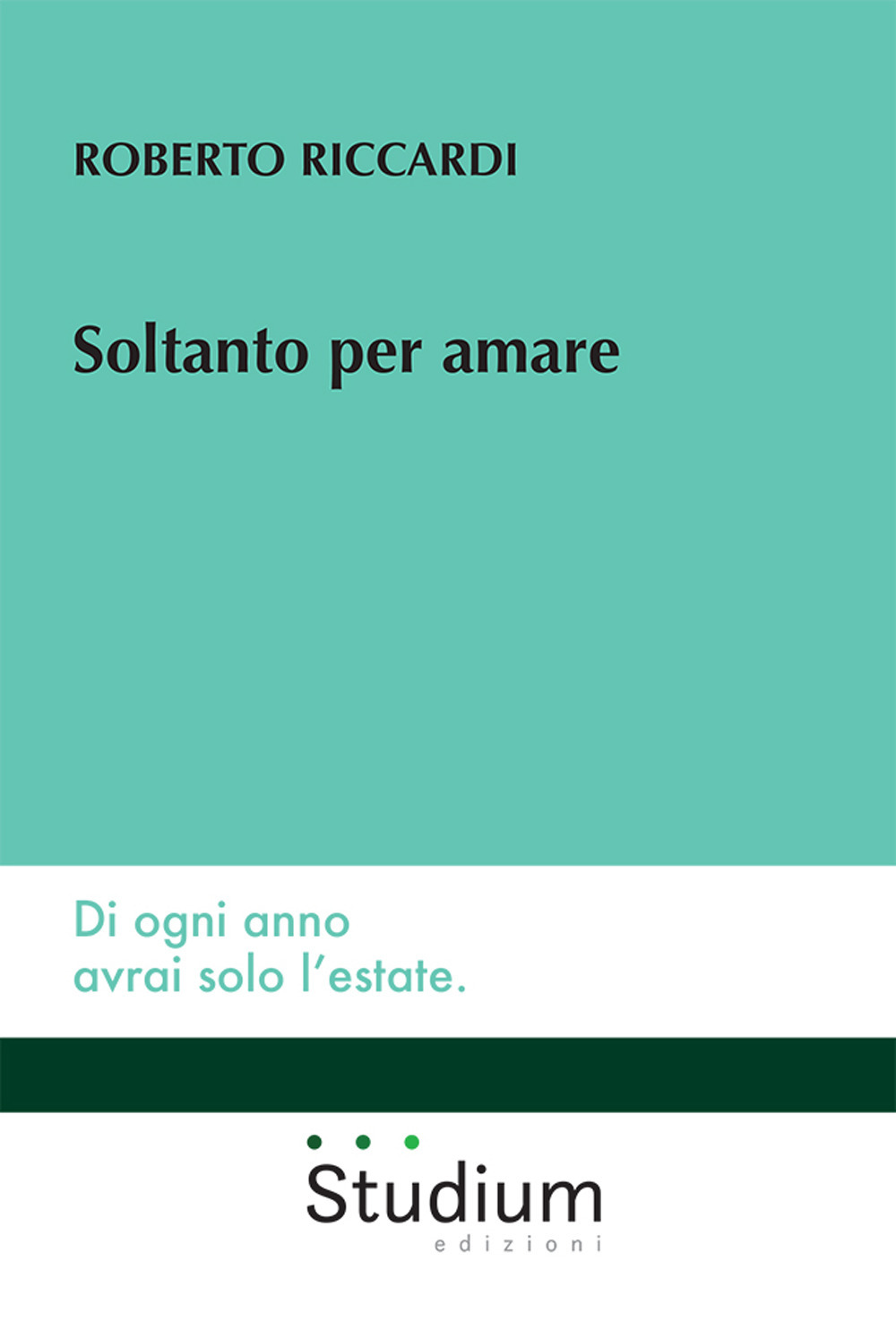 Soltanto per amare