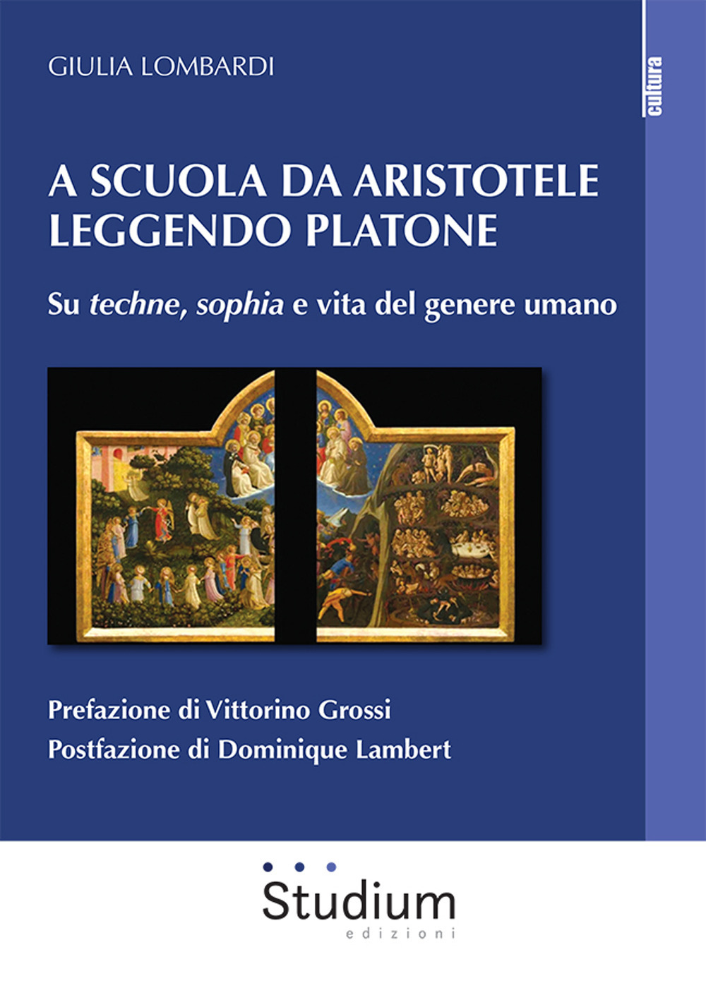 A scuola da Aristotele leggendo Platone. Su «techne», «sophia» e vita del genere umano