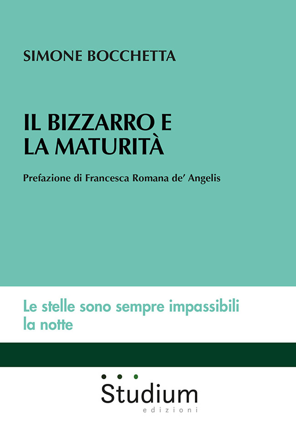 Il bizzarro e la maturità