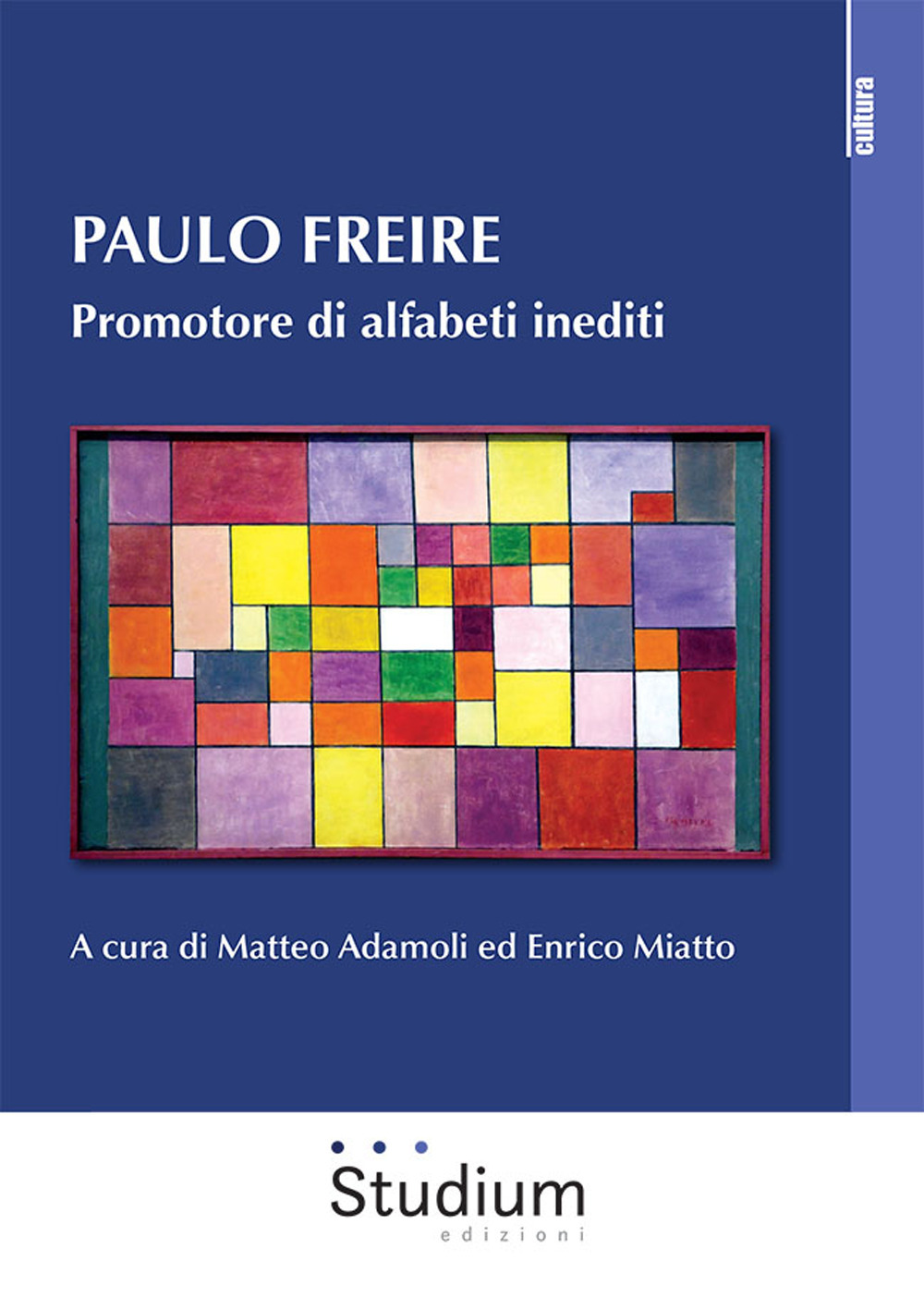 Paulo Freire. Promotore di alfabeti inediti