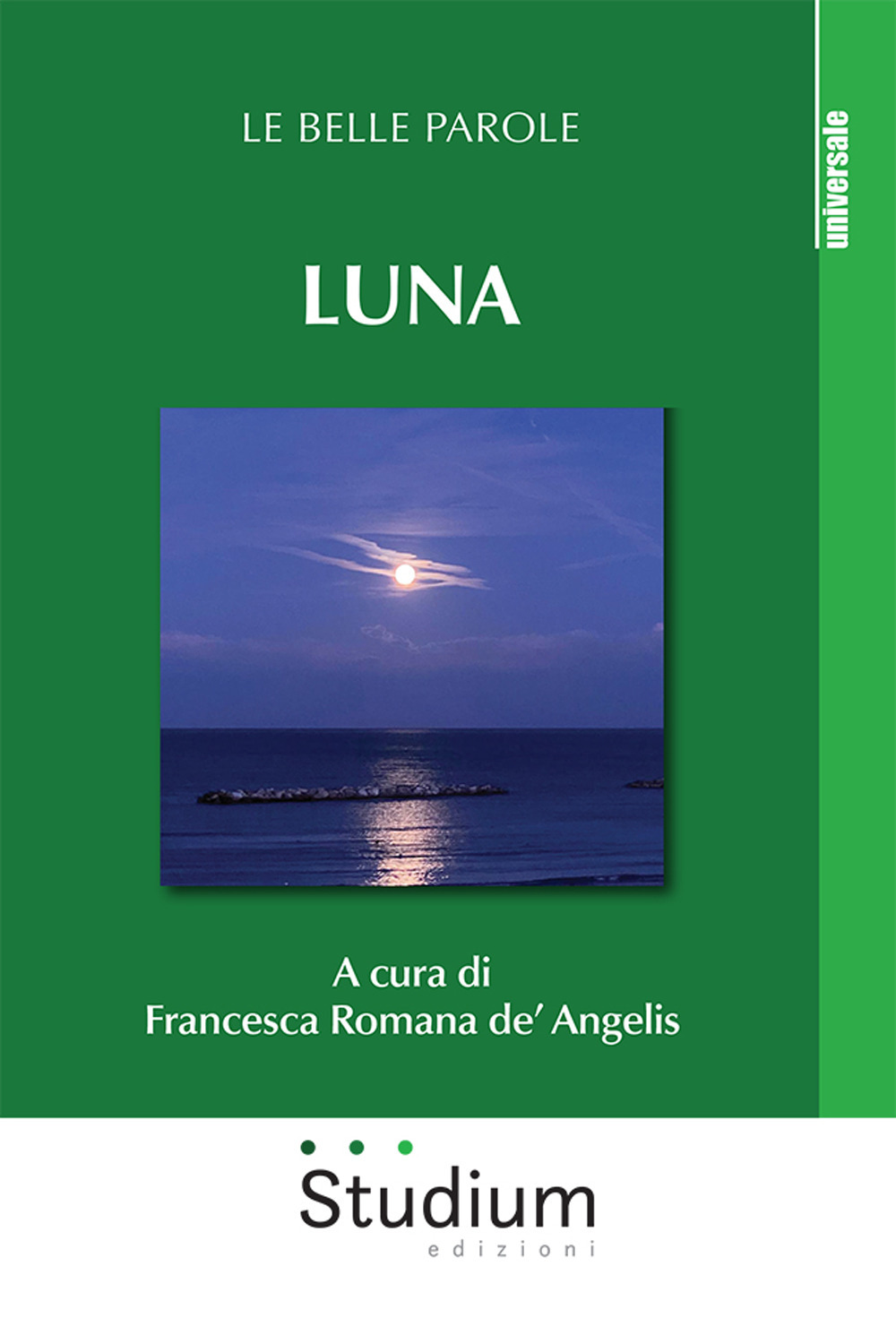 Luna. Le belle parole