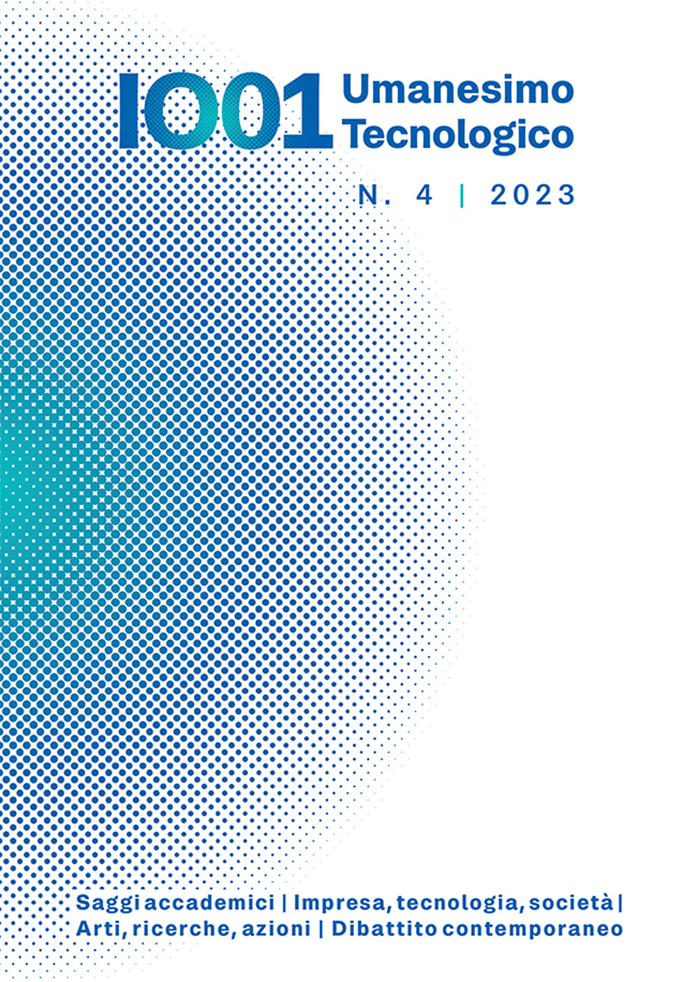 IO01. Umanesimo tecnologico (2023). Vol. 4