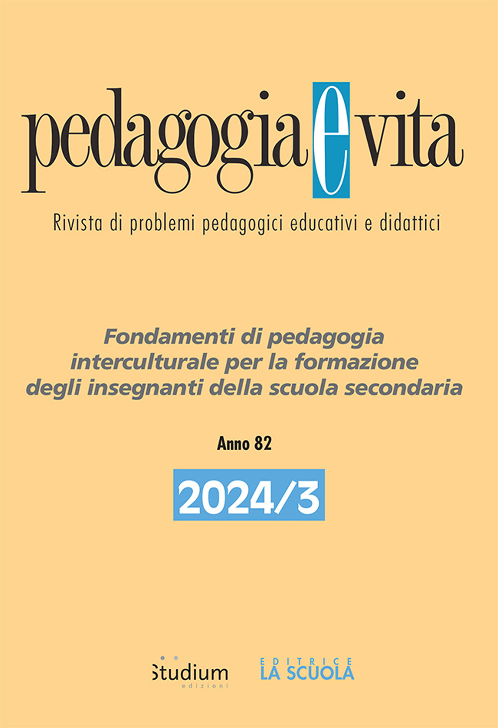 Pedagogia e vita (2024). Vol. 3: Fondamenti di pedagogia interculturale per la formazione degli insegnanti della scuola secondaria