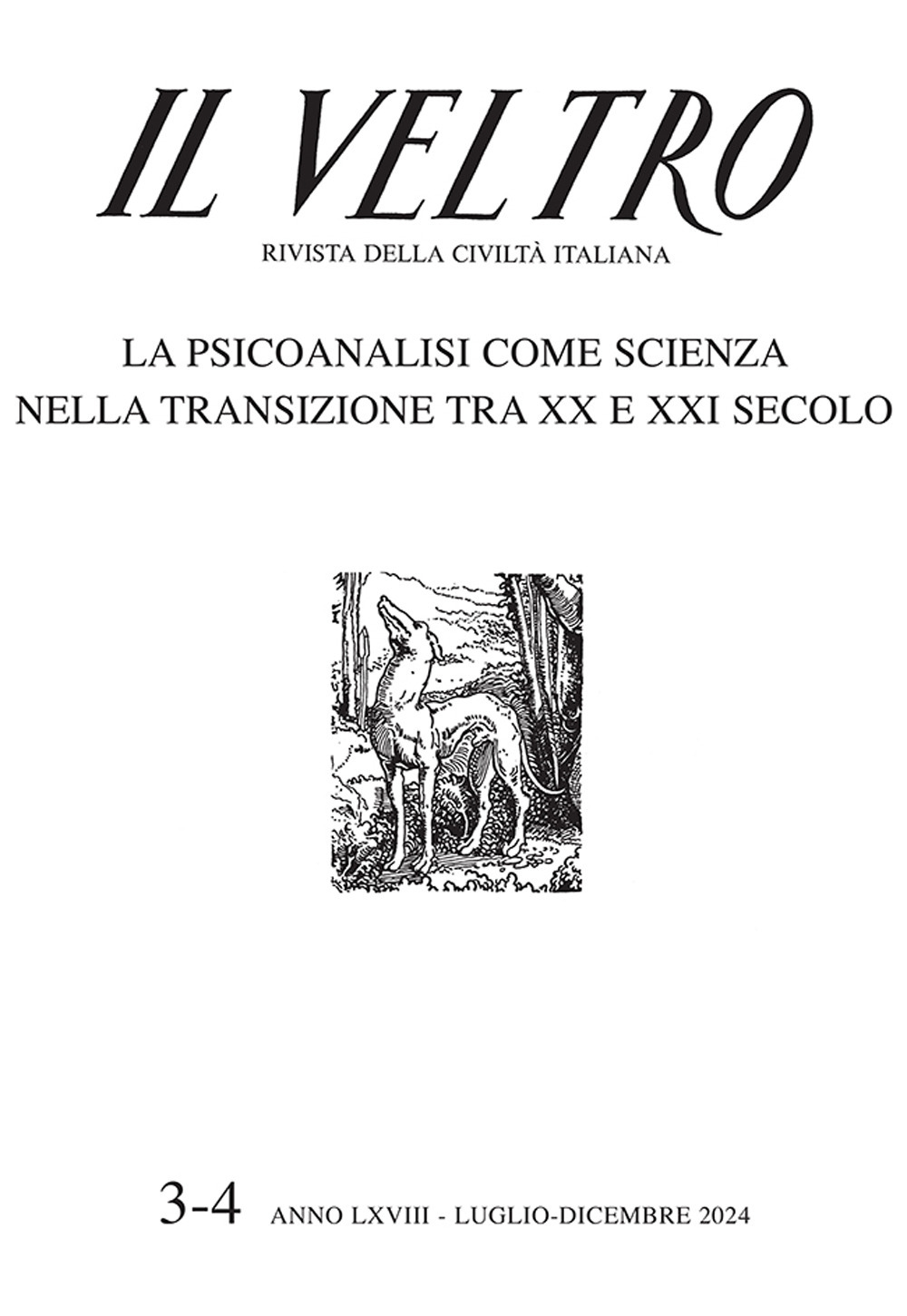 Il Veltro. Rivista della civiltà italiana (2024). Vol. 3-4: Luglio-Dicembre