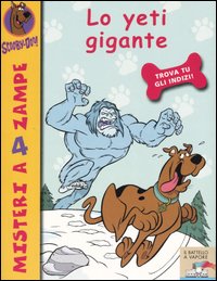 SCOOBY-DOO - LO YETI GIGANTE - 9788838452826