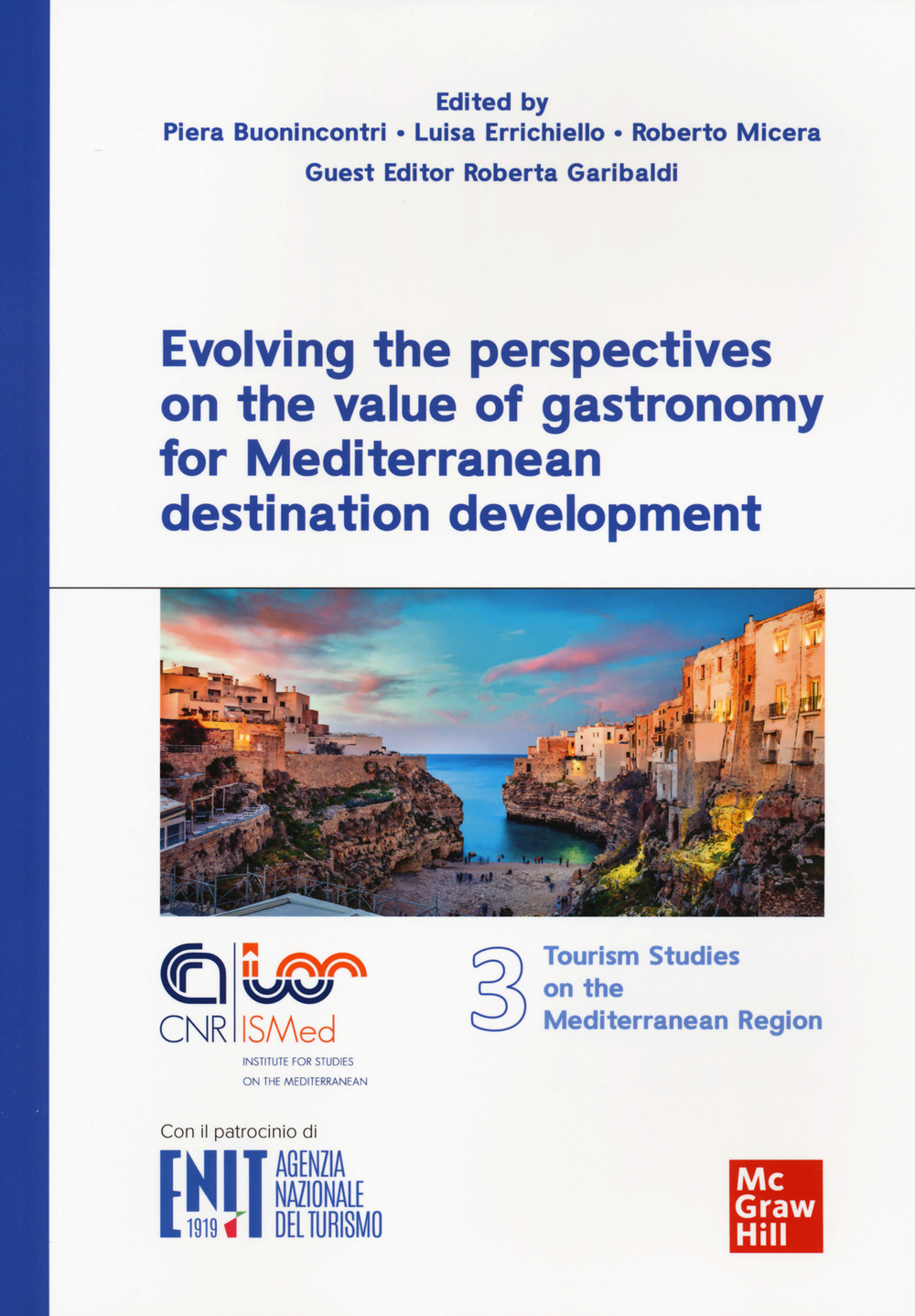 Evolving the perspectives on the value of gastronomy for Mediterranean destination development