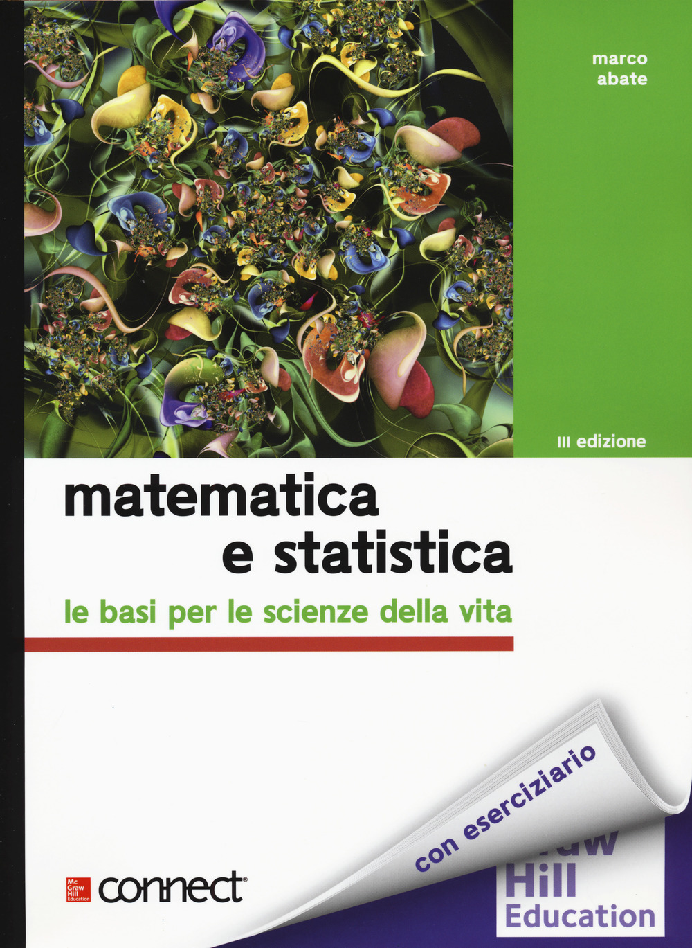 Matematica e statistica. Le basi per le scienze della vita. Con Connect