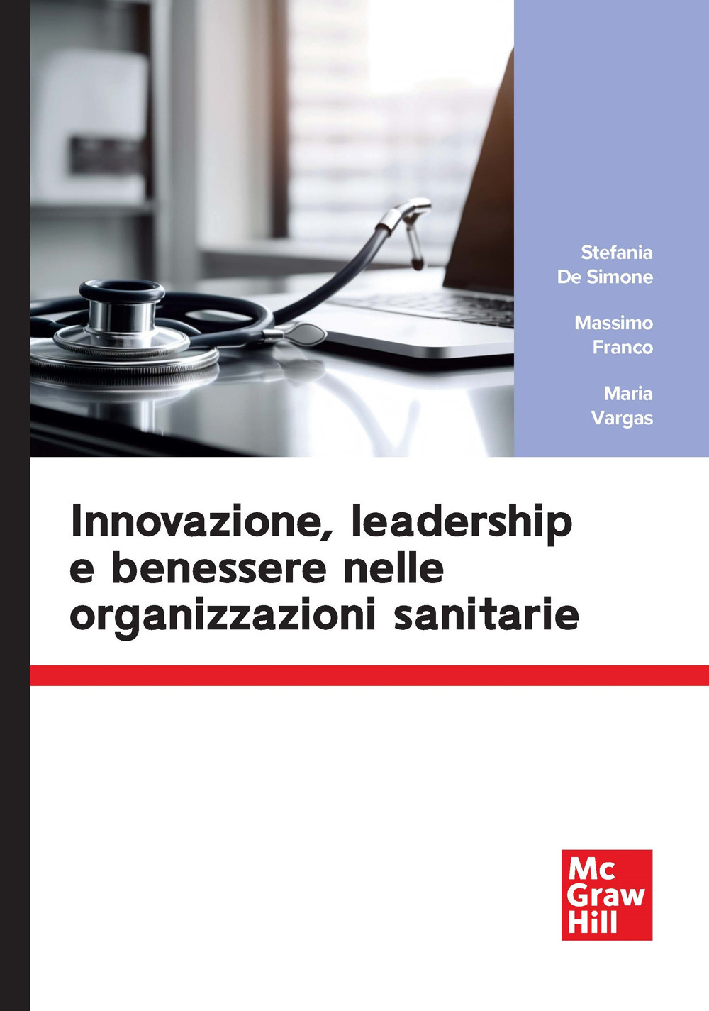 Innovazione, leadership e benessere nelle organizzazioni sanitarie