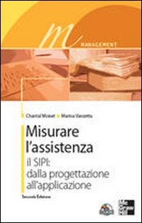 Misurare l'assistenza. Con CD-ROM