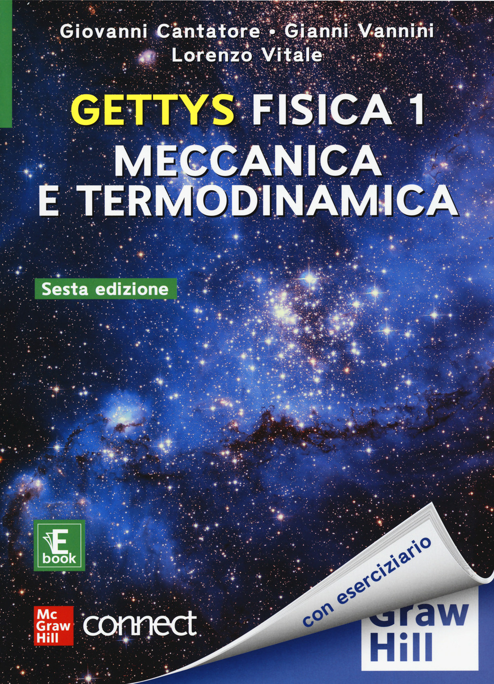 Gettys fisica. Con Connect. Con ebook. Vol. 1: Meccanica e termodinamica