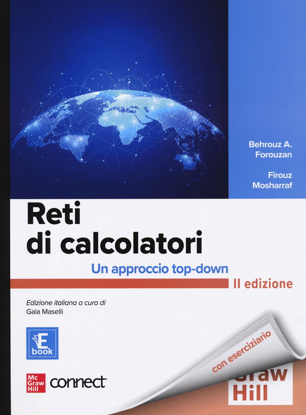 Reti di calcolatori. Un approccio top-down. Con Connect. Con e-book