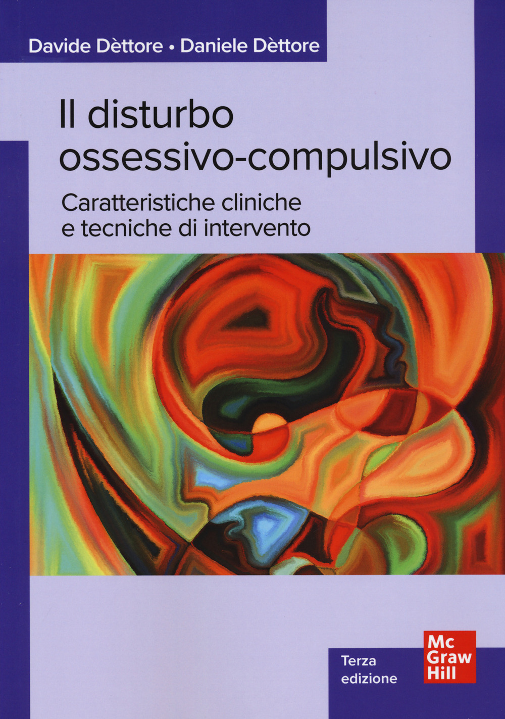 Il disturbo ossessivo-compulsivo. Caratteristiche cliniche e tecniche di intervento