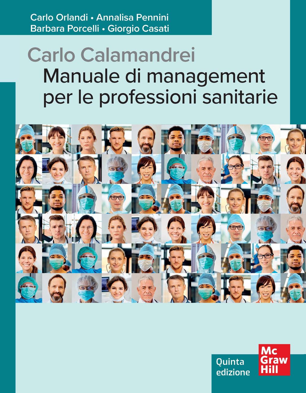 Carlo Calamandrei. Manuale di management per le professioni sanitarie
