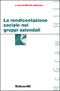 La rendicontazione sociale nei gruppi aziendali