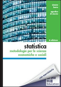 Statistica. Metodologie per le scienze economiche e sociali. Con aggiornamento online