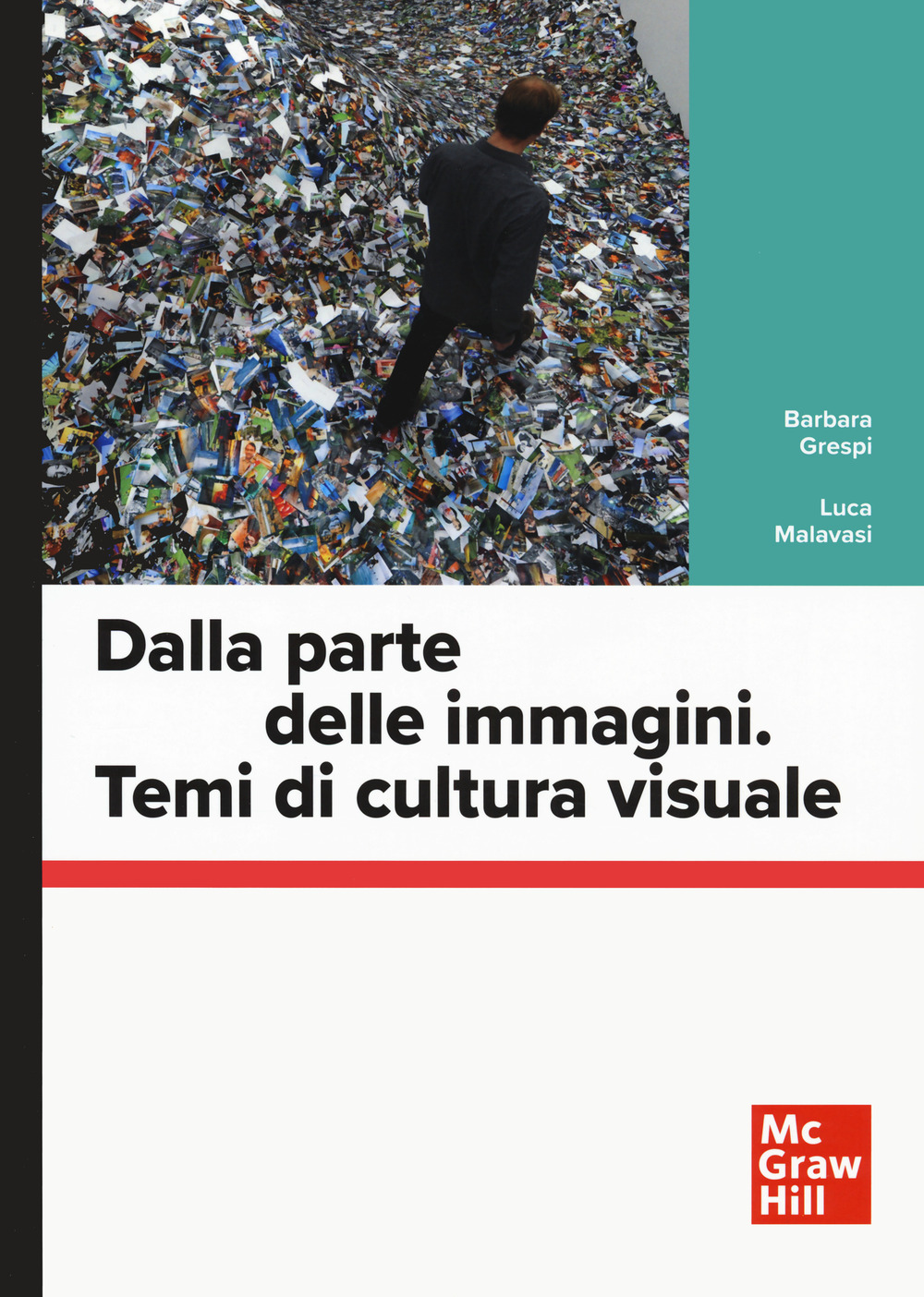 Dalla parte delle immagini. Temi di cultura visuale