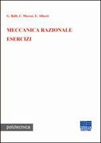 Meccanica razionale. Esercizi