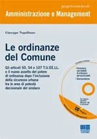 Le ordinanze del comune. Con CD-ROM