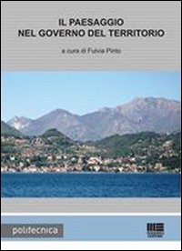 Il paesaggio nel governo del territorio
