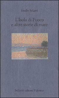 L'isola di fuoco e altre storie di mare