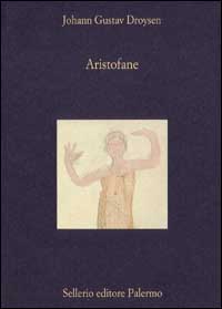 Aristofane. Introduzione alle Commedie