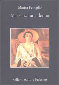 Mai senza una donna