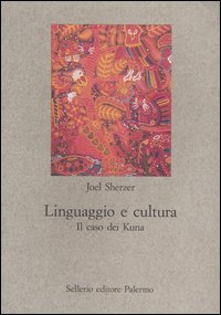 Linguaggio e cultura. Il caso dei Kuna