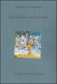 Vito ballava con le streghe