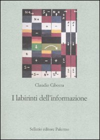 I labirinti dell'informazione. Sfida alla sapienza dei sistemi