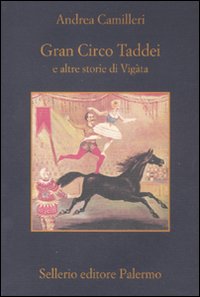 Gran circo Taddei e altre storie di Vigàta